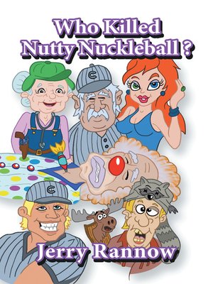 cover image of Who Killed Nutty Nuckleball?